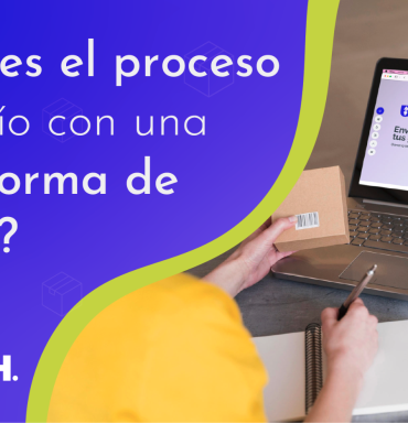 ¿Cuá es el proceso de envío con una plataforma de envíos?