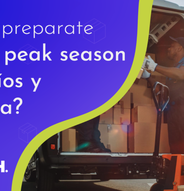 ¿Cómo prepararte para el Peak Season de envíos y logística?