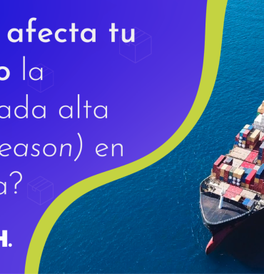 ¿Cómo afecta a tu negocio la temporada alta (Peak Season) en logística?